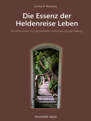 cover image of Die Essenz der Heldenreise Leben